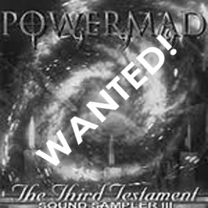 WANTED: 1999 – Powermad – The Third Testament – Cd.