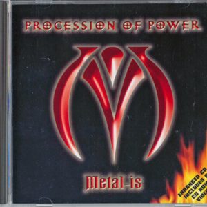 2002 – Procession Of Power – Metal-Is – Cd.