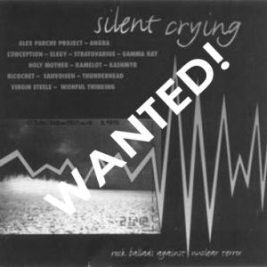 WANTED: 1995 – Silent Crying – Rock Ballads Against Nuclear Terror – Cd.
